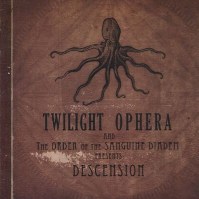 Twilight Ophera: "Descension" – 2006
